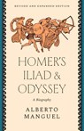 Homer's "Iliad" and "Odyssey" - Alberto Manguel - 9780300272475