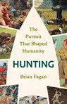 Hunting - Brian Fagan - 9780300273496