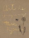 Art Is - Makoto Fujimura - 9780300273656