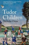 Tudor Children - Nicholas Orme - 9780300276114