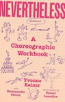 Nevertheless - Yvonne Rainer - 9780300279283