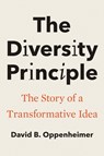 The Diversity Principle - David B. Oppenheimer - 9780300279894