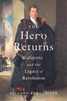 The Hero Returns - Richard Brookhiser - 9780300280906