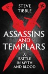 Assassins and Templars - Steve Tibble - 9780300282122