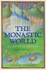 The Monastic World - Andrew Jotischky - 9780300287004