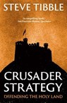 Crusader Strategy - Steve Tibble - 9780300292824