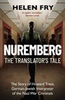 Nuremberg: The Translator's Tale - Helen Fry - 9780300303568