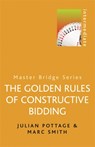 The Golden Rules of Constructive Bidding - Julian Pottage ; Marc Smith - 9780304362172