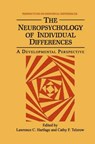 The Neuropsychology of Individual Differences - Lawrence C. Hartlage ; Cathy F. Telzrow - 9780306419867
