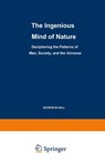 The Ingenious Mind of Nature - George M. Hall - 9780306455711