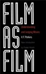 Film As Film - V. Perkins - 9780306805417