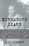 Nuremberg Diary - G. Gilbert - 9780306806612