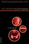 A Cure For Gravity - Joe Jackson - 9780306810015