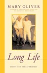 Long Life - Mary Oliver - 9780306814129