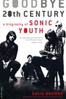 Goodbye 20th Century - David Browne - 9780306816031