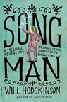 Song Man - Will Hodgkinson - 9780306817328