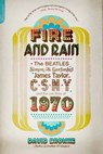 Fire and Rain - David Browne - 9780306822131