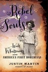 Rebel Souls - Justin Martin - 9780306822261