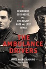 The Ambulance Drivers - James McGrath Morris - 9780306823831