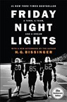 Friday Night Lights, 25th Anniversary Edition - H. G. Bissinger - 9780306824210