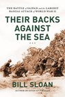 Their Backs Against the Sea - Bill Sloan - 9780306824722