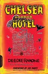 Chelsea Horror Hotel - Dee Ramone ; Joe Dante - 9780306825002