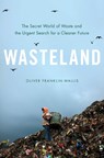 Wasteland - Oliver Franklin-Wallis - 9780306827112