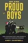 We Are Proud Boys - Andy B. Campbell - 9780306827488