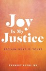 Joy is My Justice - Tanmeet Sethi - 9780306830037