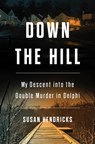 Down the Hill - Susan Hendricks - 9780306830242
