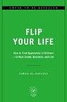 Flip Your Life - Tarek El Moussa - 9780306830891