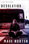 Desolation: A Heavy Metal Memoir - Mark Morton - 9780306830983