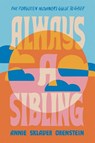 Always a Sibling - Annie Sklaver Orenstein - 9780306831508