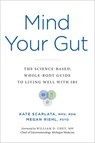 Mind Your Gut - Kate Scarlata ; Megan Riehl - 9780306832338