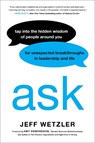 Ask - Amy Edmondson ; Jeff Wetzler - 9780306832673