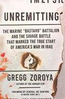 Unremitting - Gregg Zoroya - 9780306833021