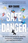 Swire, B: Safe Danger - Ben Swire - 9780306833823
