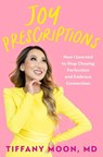 Joy Prescriptions - Tiffany Moon - 9780306834530