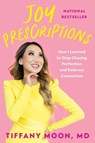 Joy Prescriptions - Tiffany Moon - 9780306834547