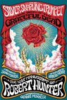 The Silver Snarling Trumpet: The Birth of the Grateful Dead--The Lost Manuscript of Robert Hunter - Robert Hunter - 9780306835162