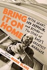 BRING IT ON HOME - Mark Blake - 9780306902833