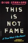 This Is Not Fame - Dr. Drew Pinsky ; Doug Stanhope - 9780306921896