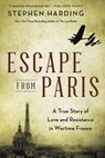 Escape from Paris - Stephen Harding - 9780306922145