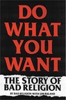 Do What You Want - Bad Religion ; Jim Ruland - 9780306922237