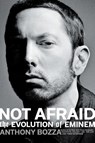 Not Afraid - Anthony Bozza - 9780306922954