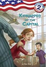Capital Mysteries #2: Kidnapped at the Capital - Ron Roy - 9780307265142