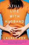 Still Life with Husband - Lauren Fox - 9780307267344
