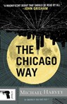 The Chicago Way - Michael Harvey - 9780307267757