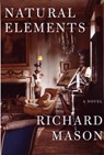 Natural Elements - Richard Mason - 9780307271426