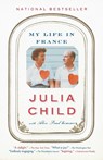 My Life in France - Julia Child ; Alex Prud'homme - 9780307277695